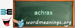 WordMeaning blackboard for achras